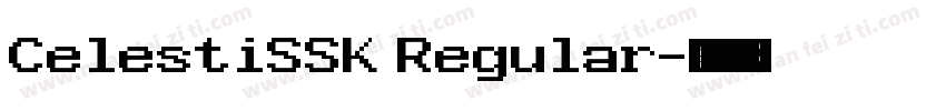 CelestiSSK Regular字体转换